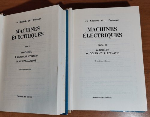 MACHINES ELECTRIQUES 2 volumi di Kostenko e Piotrovski 1979 MIR …