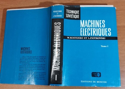 MACHINES ELECTRIQUES 2 volumi di Kostenko e Piotrovski 1979 MIR …