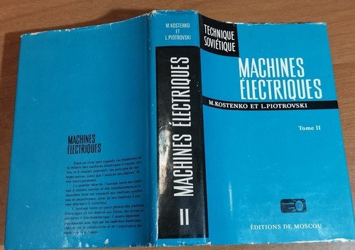 MACHINES ELECTRIQUES 2 volumi di Kostenko e Piotrovski 1979 MIR …
