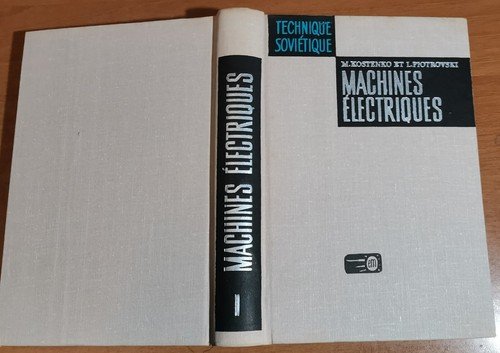 MACHINES ELECTRIQUES 2 volumi di Kostenko e Piotrovski 1979 MIR …