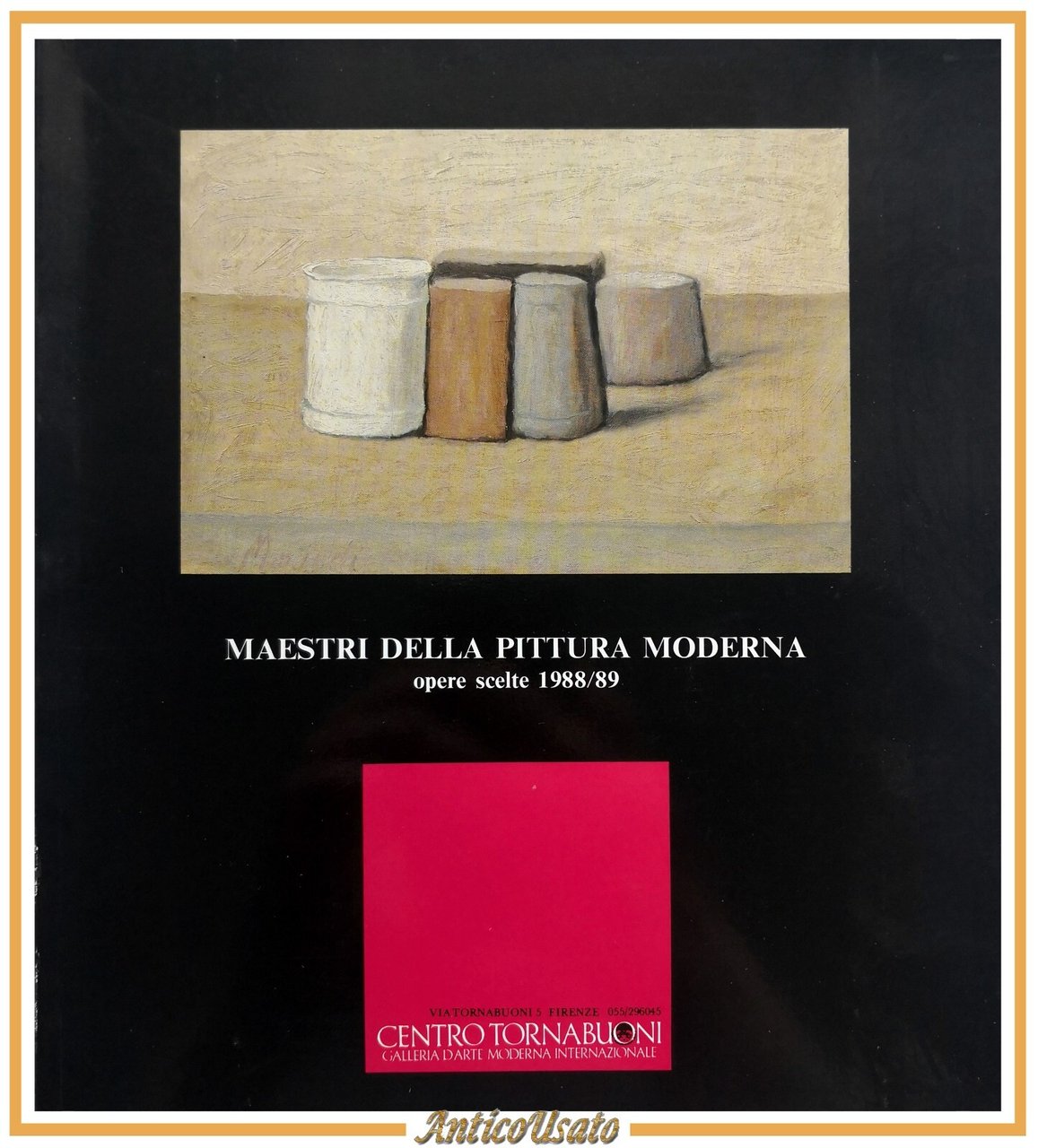 MAESTRI DELLA PITTURA MODERNA opere scelte 1988 1989 Centro Tornabuoni …