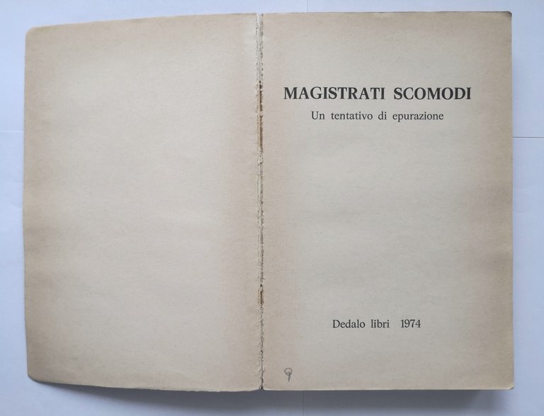 MAGISTRATI SCOMODI un tentativo di epurazione 1974 Dedalo libri