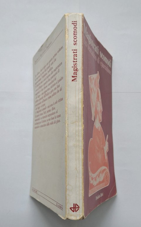 MAGISTRATI SCOMODI un tentativo di epurazione 1974 Dedalo libri