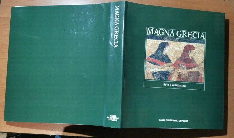MAGNA GRECIA ARTE E ARTIGIANATO 1990 Electa libro archeologia Puglia