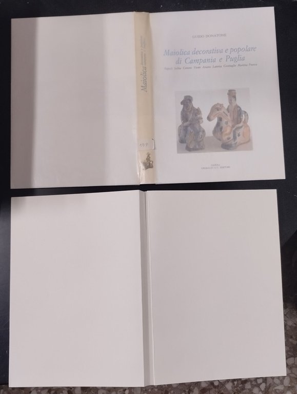 MAIOLICA DECORATIVA E POPOLARE DI CAMPANIA E PUGLIA Donatone 1992 …