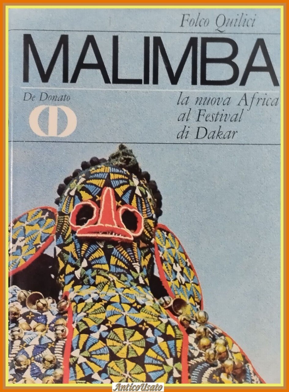 MALIMBA LA NUOVA AFRICA AL FESTIVAL DI DAKAR Folco Quilici …