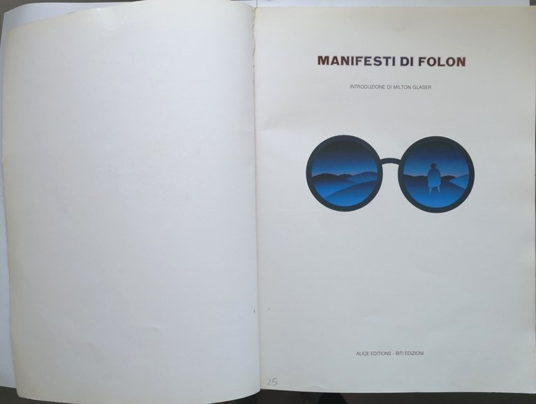 MANIFESTI DI FOLON a cura Paola Ghiringhelli 1983 Alice Editions …