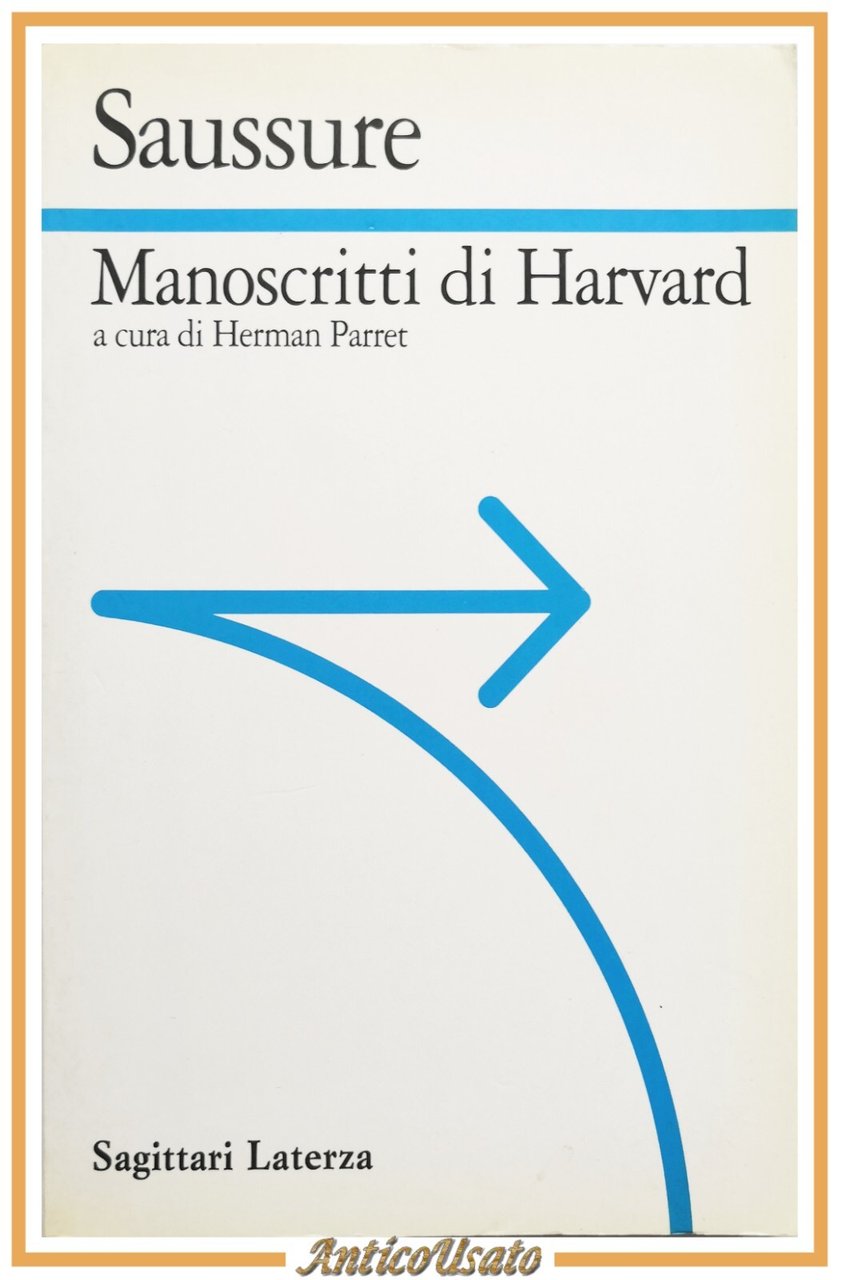 MANOSCRITTI DI HARVARD di Ferdinand de Saussure 1994 Laterza Libro …