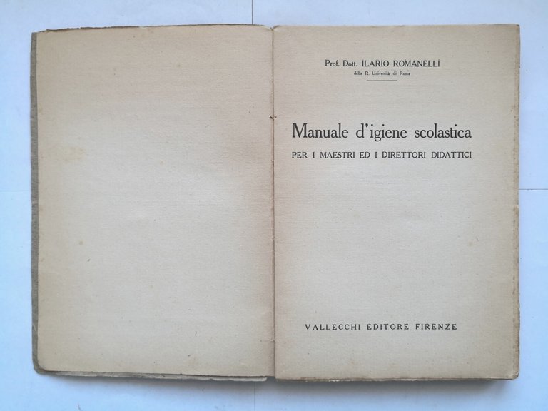 MANUALE D'IGIENE SCOLASTICA di Ilario Romanelli 1923 Vallecchi libro vintage