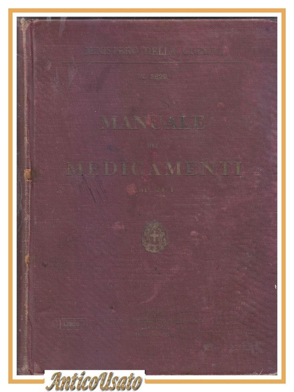 Manuale dei medicamenti per uso degli stabilimenti sanitari militari 1934 …