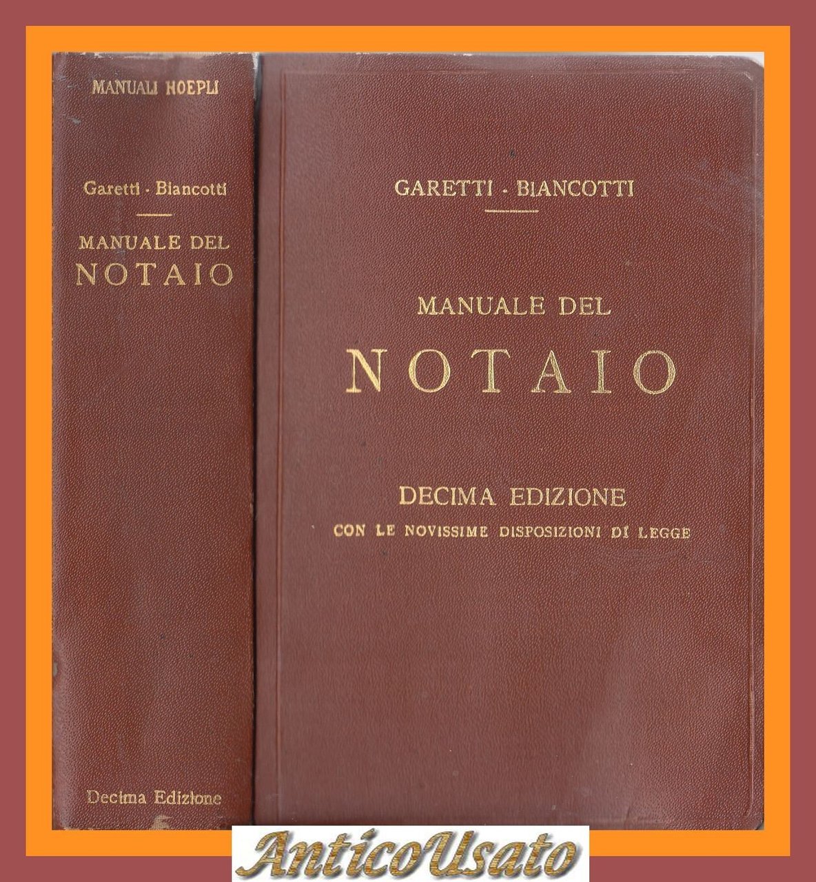MANUALE DEL NOTAIO di Garetti e Biancotti 1924 Hoepli Libro …