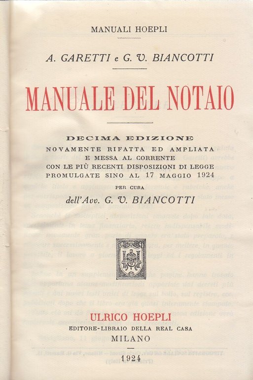 MANUALE DEL NOTAIO di Garetti e Biancotti 1924 Hoepli Libro …