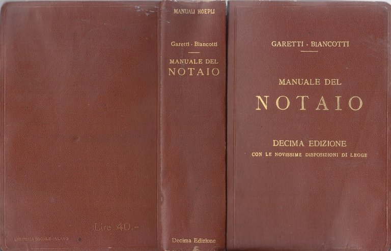 MANUALE DEL NOTAIO di Garetti e Biancotti 1924 Hoepli Libro …