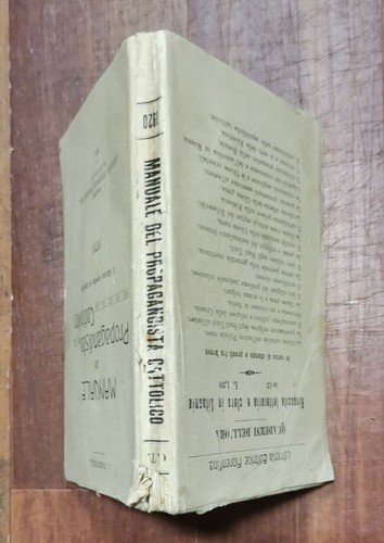 MANUALE DEL PROPAGANDISTA CATTOLICO di Torricelli 1920 libro vintage chiesa