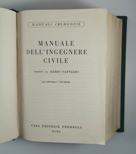 MANUALE DELL'INGEGNERE CIVILE di Mario Pantaleo 1954 Cremonese libro ingegneria
