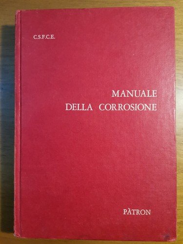MANUALE DELLA CORROSIONE Stefano Basile Tecniche Per Difesa Strutture Metalliche