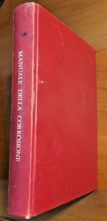 MANUALE DELLA CORROSIONE Stefano Basile Tecniche Per Difesa Strutture Metalliche | Immagine Gallery 4