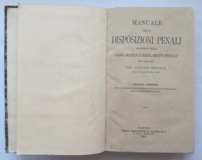 MANUALE DELLE DISPOSIZIONI PENALI di Gaetano Marsala 1884 Tocco libro …