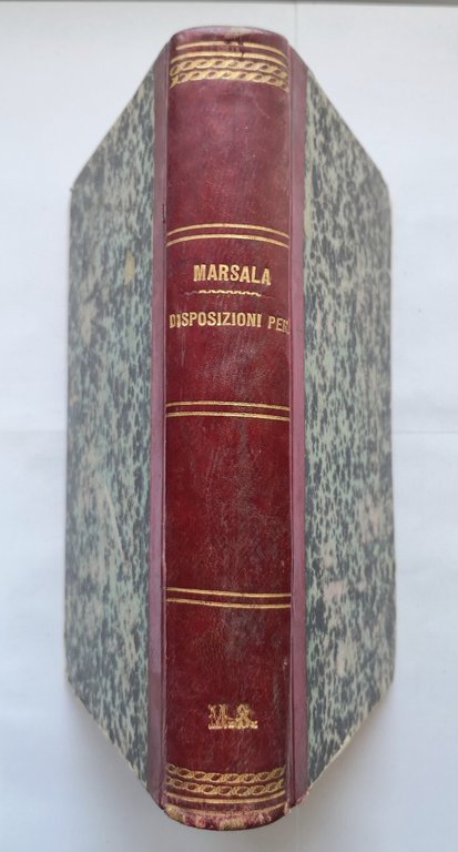 MANUALE DELLE DISPOSIZIONI PENALI di Gaetano Marsala 1884 Tocco libro …
