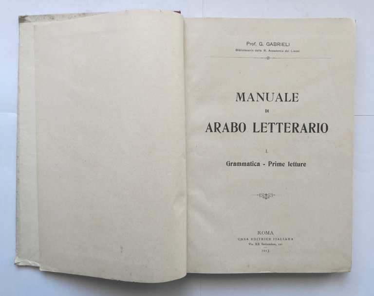 MANUALE DI ARABO LETTERARIO Gabrieli volume I Grammatic prime letture …