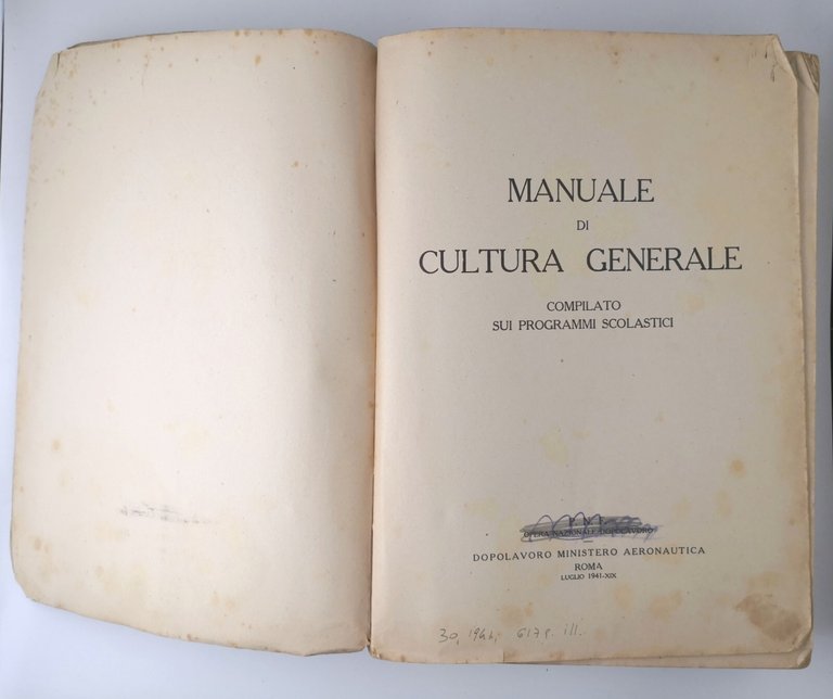 MANUALE DI CULTURA GENERALE 1941 Dopolavoro Aeronautica Fascismo Scuola PNF