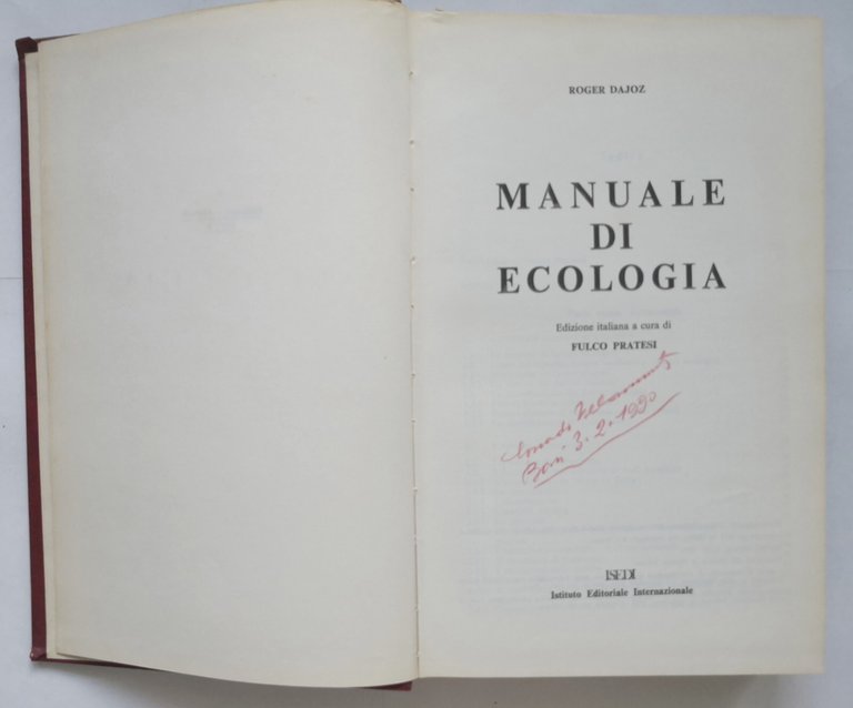MANUALE DI ECOLOGIA di Roger Dajoz 1974 Istituto Editoriale Internazionale …