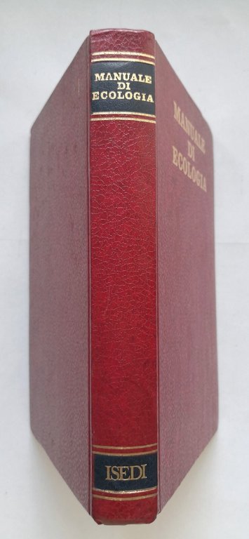 MANUALE DI ECOLOGIA di Roger Dajoz 1974 Istituto Editoriale Internazionale …