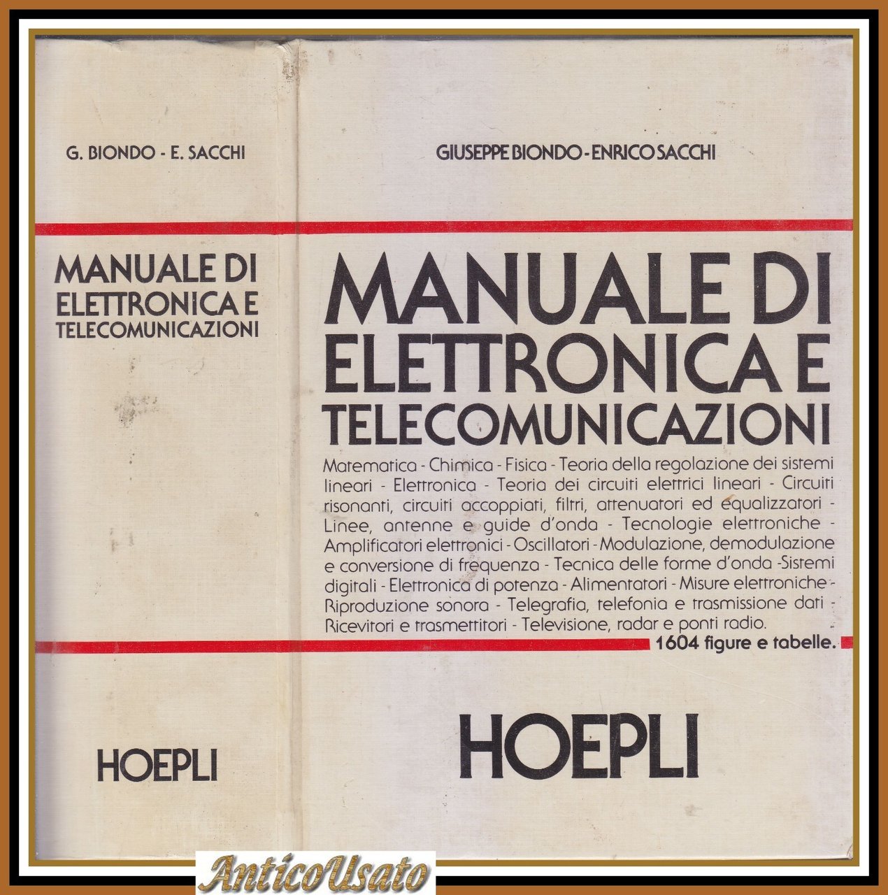 MANUALE DI ELETTRONICA E TELECOMUNICAZIONI Biondo e Sacchi 1983 Hoepli …