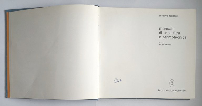 MANUALE DI IDRAULICA E TERMOTECNICA Romano Raspanti 1972 Book Market …