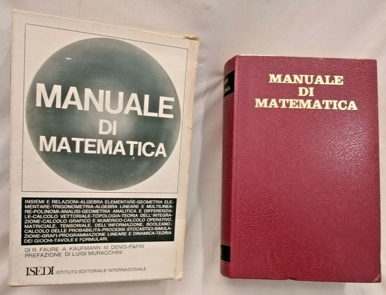 MANUALE DI MATEMATICA di Faure Kaufman Denis Papin 1971 ISEDI …
