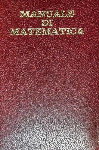 MANUALE DI MATEMATICA Faure Kaufman Denis Papin 1971 ISEDI libro