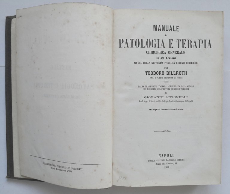 MANUALE DI PATOLOGIA E TERAPIA CHIRURGICA GENERALE Teodoro Billroth 1868 …