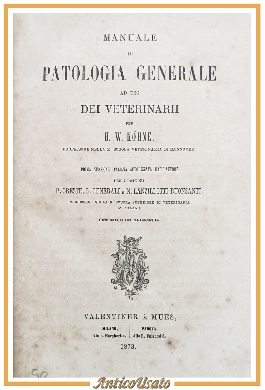 MANUALE DI PATOLOGIA GENERALE ad uso dei veterinarii di Kohne …