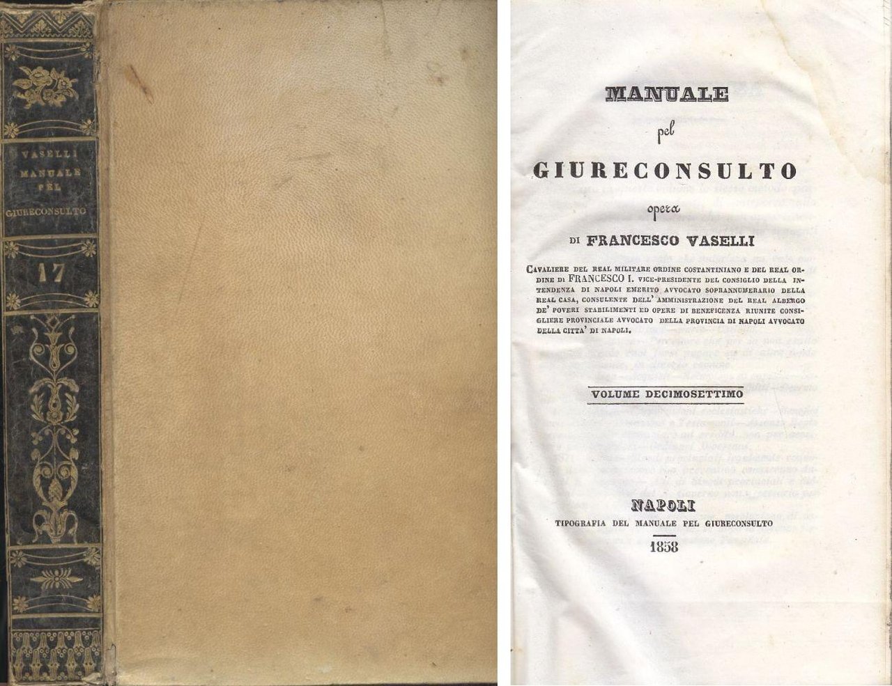 MANUALE PEL GIURECONSULTO Volume XVII di Francesco Vaselli 1858 libro …