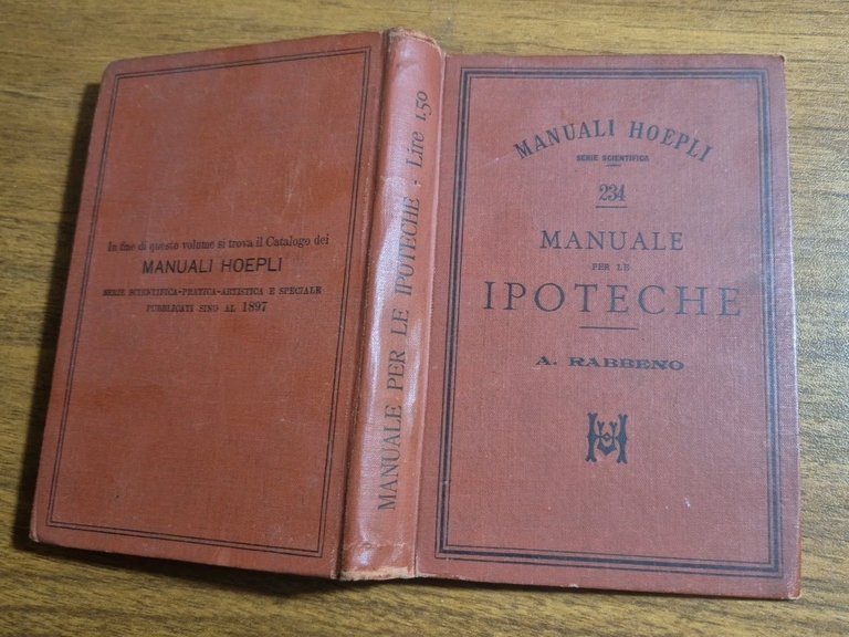 MANUALE PER LE IPOTECHE di Aronne Rabbeno 1897 Ulrico Hoepli …
