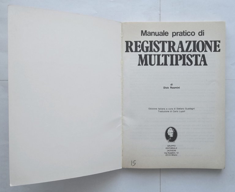 MANUALE PRATICO DI REGISTRAZIONE MULTIPISTA di Dick Rosmini 1982 libro …