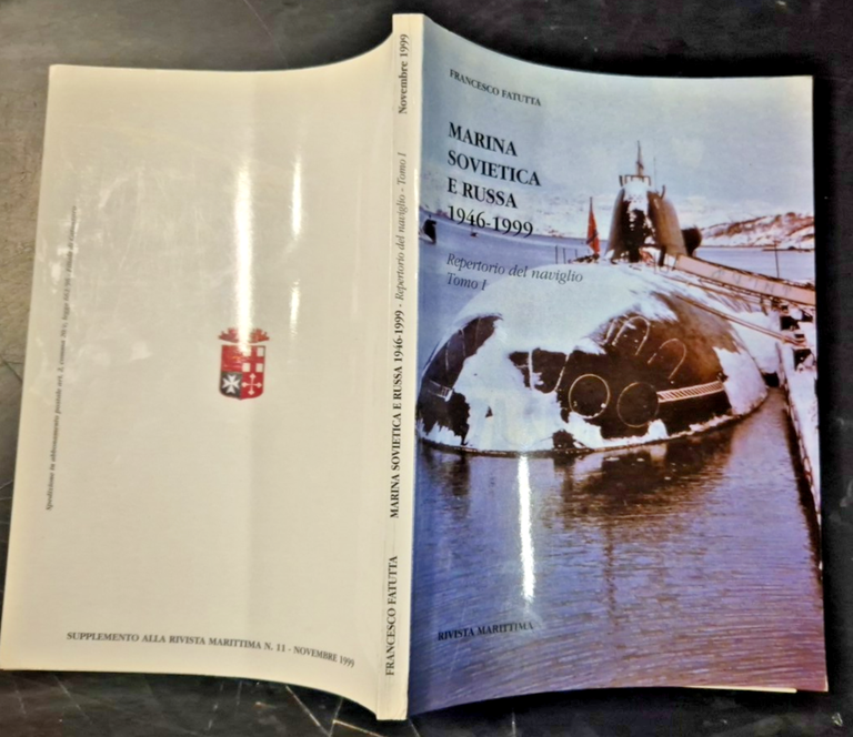 MARINA SOVIETICA E RUSSA 1946 1999 Tomo I di Francesco …
