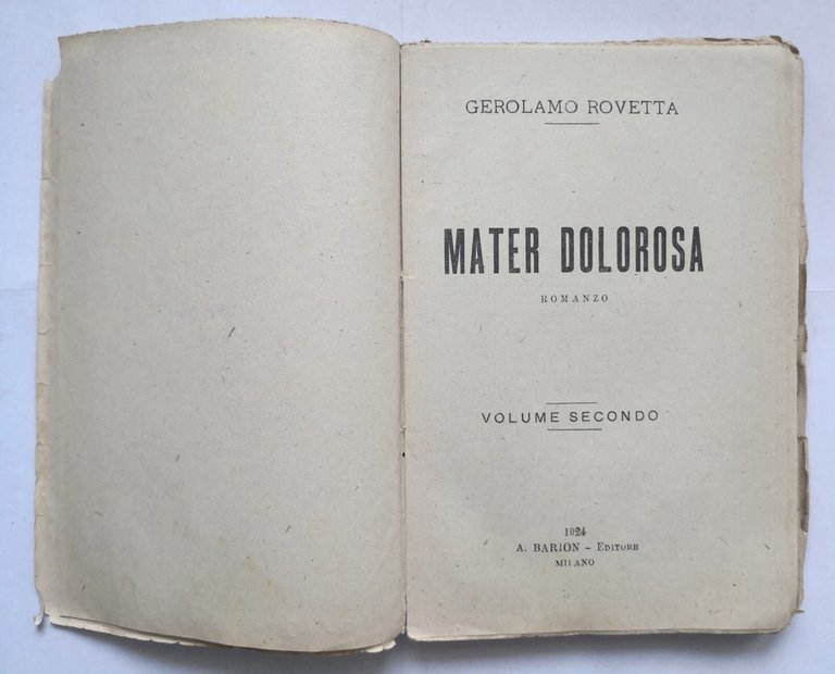 MATER DOLOROSA romanzo di Gerolamo Rovetta 2 volumi 1924 Barion …