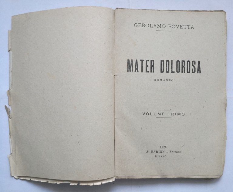 MATER DOLOROSA romanzo di Gerolamo Rovetta 2 volumi 1924 Barion …