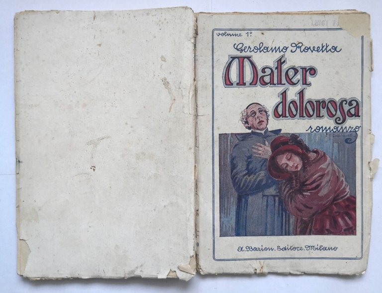 MATER DOLOROSA romanzo di Gerolamo Rovetta 2 volumi 1924 Barion …