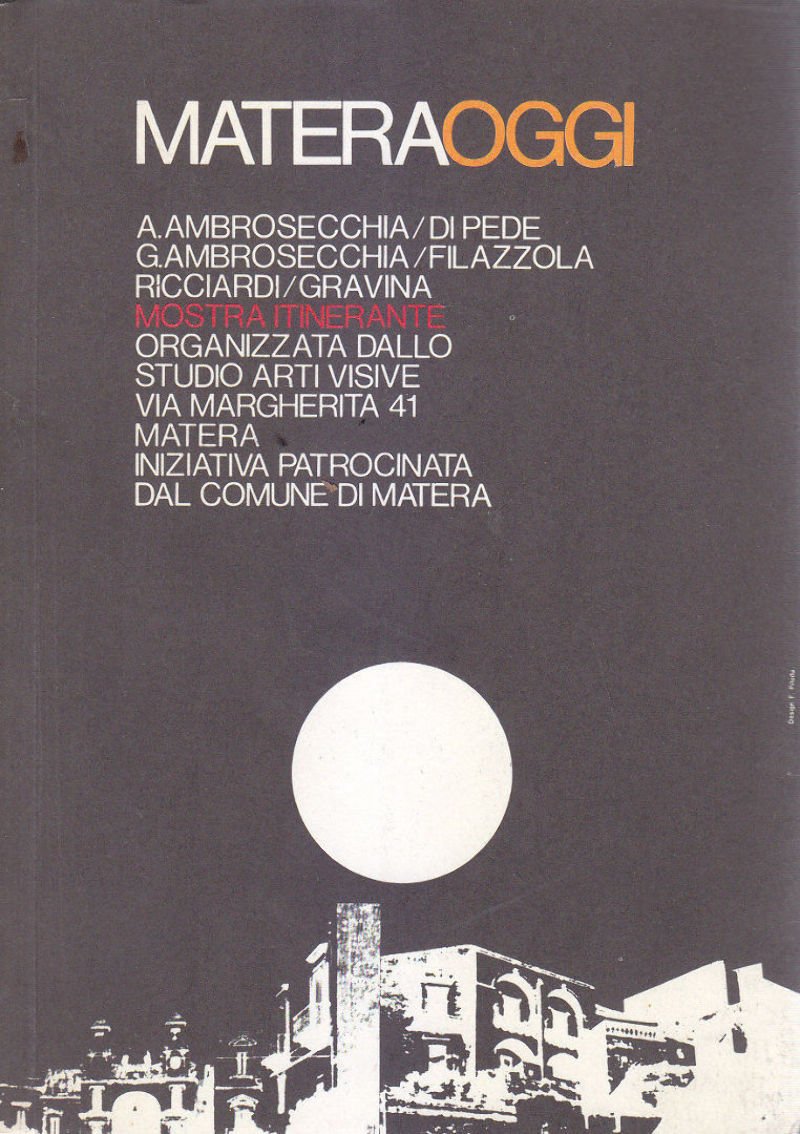 MATERA OGGI 1973 Grafiche BMG mostra itinerante organizzata arti visive …