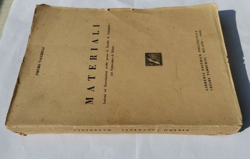 MATERIALI lezioni esercizi Pietro Vacchelli - Libreria Editrice Politecnica 1948