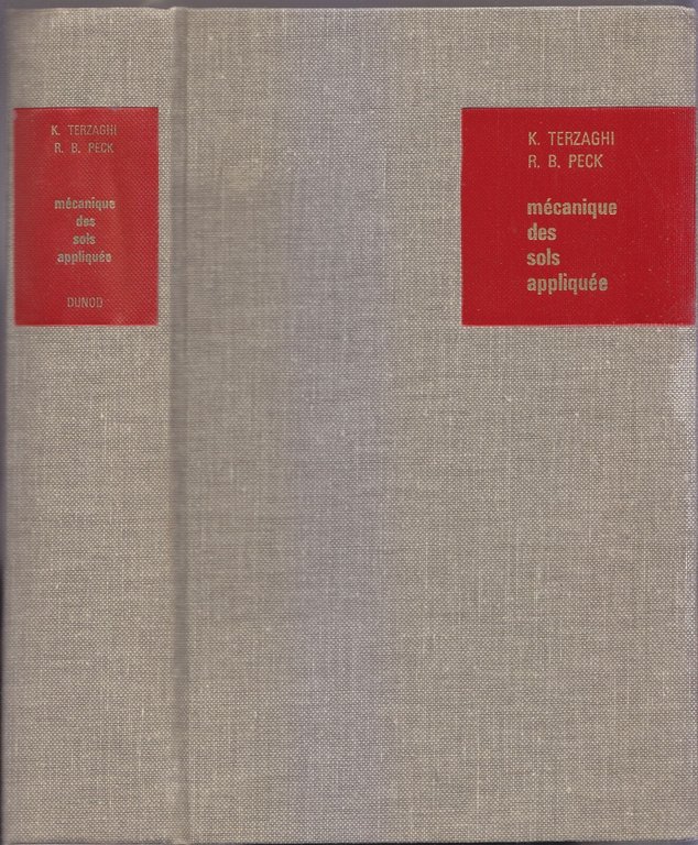 MECANIQUE DES SOLS APPLIQUÉE di K Terzaghi e R B …