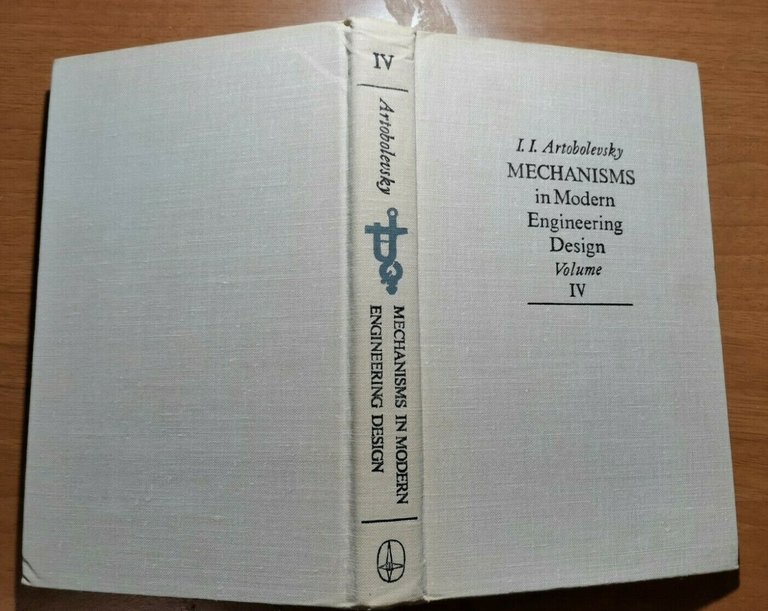 MECHANISM IN MODERN ENGINEERING DESIGN volume IV di Artobolevsky 1977 …