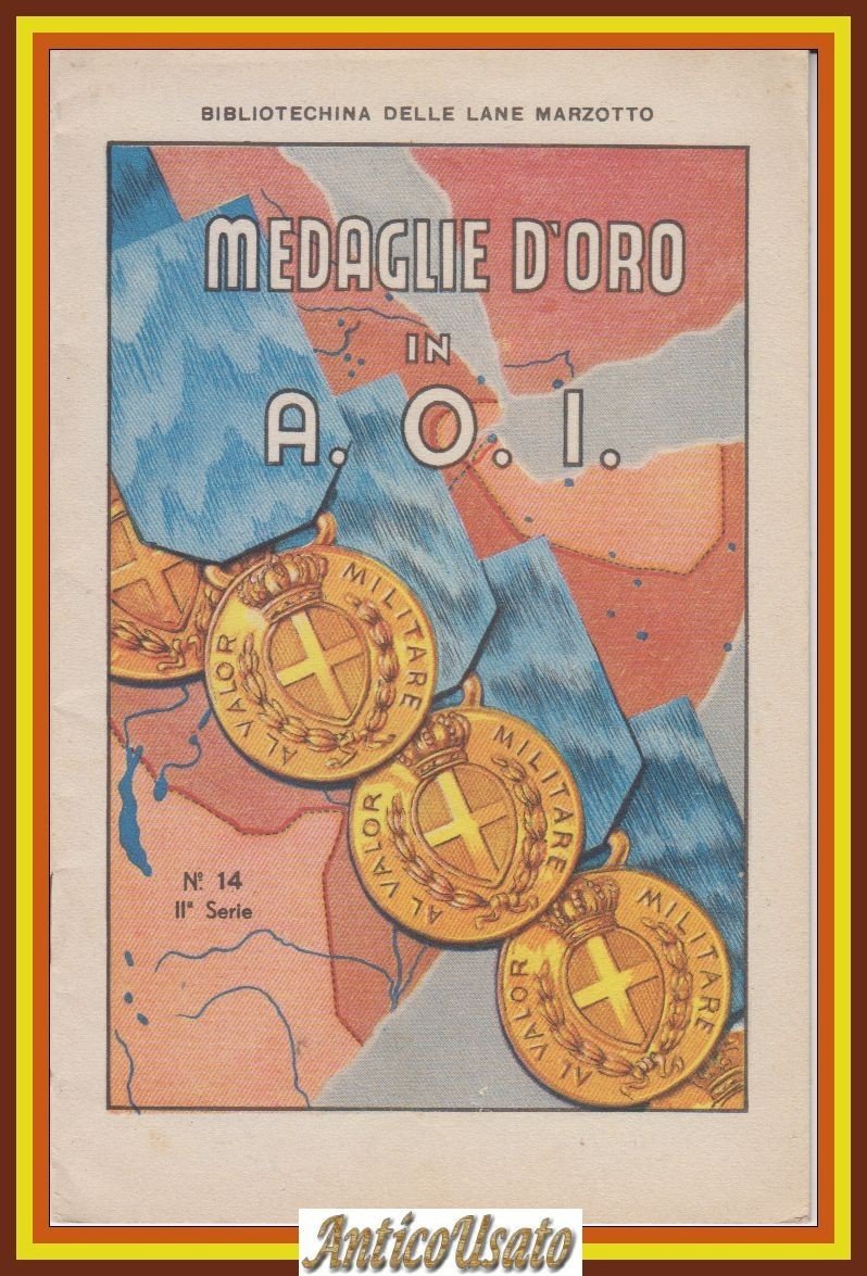 MEDAGLIE D'ORO IN A. O. I. 1937? Bibliotechina delle Lane … | Immagine principale