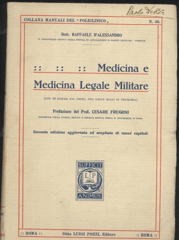 MEDICINA E MEDICINA LEGALE MILITARE di Raffaele D'Alessandro 1939 libro vintage