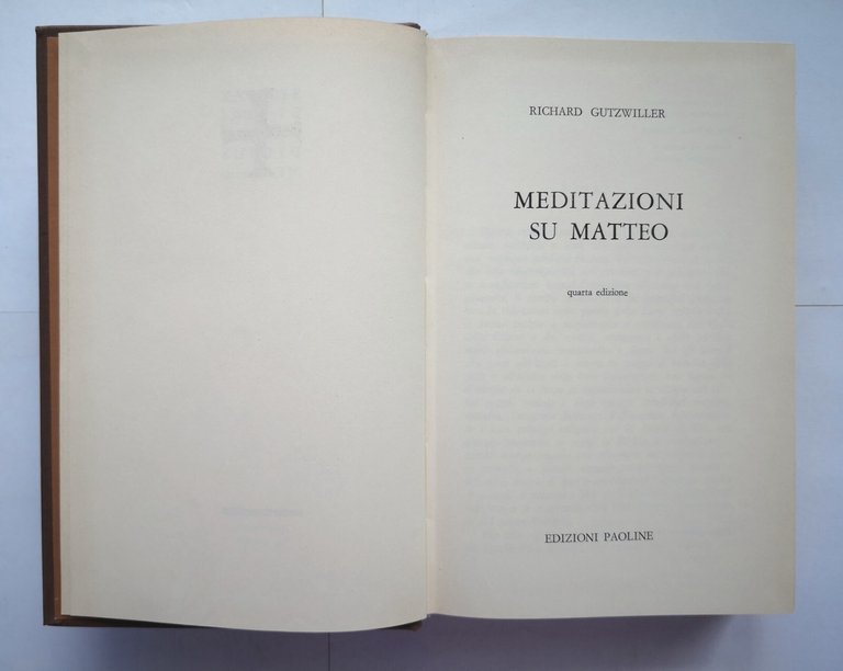 MEDITAZIONI SU MATTEO di Richard Gutzwiller 1970 Edizioni Paoline Libro …