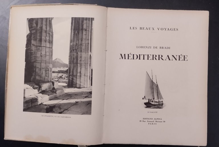 MEDITERRANEE LES BEAUX VOYAGES di Lorenzo De Bradi 1938 Alpina …