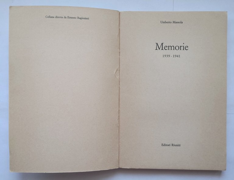 MEMORIE 1939 1941 di Umberto Massola 1972 Editori Riuniti Libro