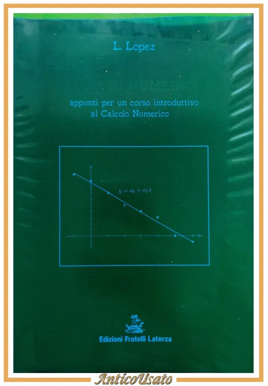 METODI NUMERICI di Lopez 1993 Laterza appunti per un corso … | Immagine Gallery 1